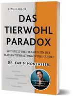 Eingetaucht: Das Tierwohl-Paradox Cover des Buches Eingetaucht: Das Tierwohl-Paradox (ISBN: 9783960964544)
