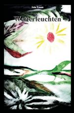 Wetterleuchten Cover des Buches Wetterleuchten (ISBN: 9783961032099)