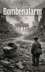 Bombenalarm Cover des Buches Bombenalarm (ISBN: 9783961035762)