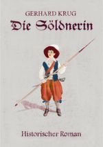Die Söldnerin Cover des Buches Die Söldnerin (ISBN: 9783961113507)