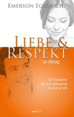 Liebe & Respekt im Alltag Cover des Buches Liebe & Respekt im Alltag (ISBN: 9783961224999)