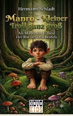 Manro - Kleiner Troll ganz groß Cover des Buches Manro - Kleiner Troll ganz groß (ISBN: 9783961274758)