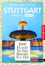 Reiseführer Stuttgart. Stadtführer inklusive App. Ausflugsziele, Sehenswürdigkeiten, Restaurant & Hotels uvm. Cover des Buches Reiseführer Stuttgart. Stadtführer inklusive App. Ausflugsziele, Sehenswürdigkeiten, Restaurant & Hotels uvm. (ISBN: 9783961419302)