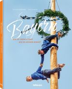 Bayern wie es jeder kennt/Bayern wie es keiner ken Cover des Buches Bayern wie es jeder kennt/Bayern wie es keiner ken (ISBN: 9783961712823)