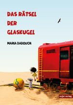Das Rätsel der Glaskugel Cover des Buches Das Rätsel der Glaskugel (ISBN: 9783962021498)