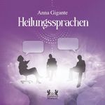 Heilungssprachen Cover des Buches Heilungssprachen (ISBN: 9783962295394)