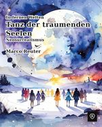 Tanz der träumenden Seelen Cover des Buches Tanz der träumenden Seelen (ISBN: 9783962295707)