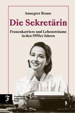 Die Sekretärin Cover des Buches Die Sekretärin (ISBN: 9783962512613)