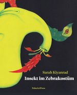 Insekt im Zebrakostüm Cover des Buches Insekt im Zebrakostüm (ISBN: 9783962582555)
