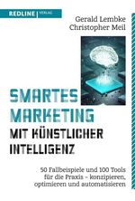 Smartes Marketing mit künstlicher Intelligenz Cover des Buches Smartes Marketing mit künstlicher Intelligenz (ISBN: 9783962673840)