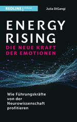 Energy Rising – die neue Kraft der Emotionen Cover des Buches Energy Rising – die neue Kraft der Emotionen (ISBN: 9783962676001)