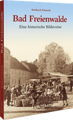 Bad Freienwalde Cover des Buches Bad Freienwalde (ISBN: 9783963036217)