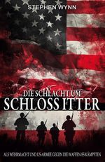 Die Schlacht um Schloss Itter Cover des Buches Die Schlacht um Schloss Itter (ISBN: 9783964035059)