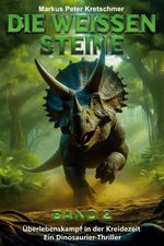 Die Weißen Steine Band 2 Cover des Buches Die Weißen Steine Band 2 (ISBN: 9783964035196)