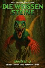 Die Weißen Steine Band 3 Cover des Buches Die Weißen Steine Band 3 (ISBN: 9783964036001)