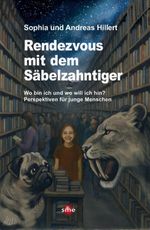 Rendezvous mit dem Säbelzahntiger Cover des Buches Rendezvous mit dem Säbelzahntiger (ISBN: 9783964380623)