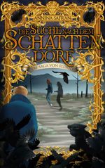 Die Suche nach dem Schattendorf Cover des Buches Die Suche nach dem Schattendorf (ISBN: 9783964434364)