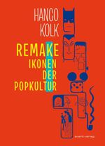 REMAKE Cover des Buches REMAKE (ISBN: 9783964451590)
