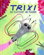 TRIXI Cover des Buches TRIXI (ISBN: 9783964510662)