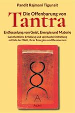 Die Offenbarung von Tantra Cover des Buches Die Offenbarung von Tantra (ISBN: 9783964570185)