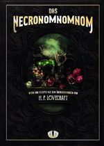 Das Necronomnomnom Cover des Buches Das Necronomnomnom (ISBN: 9783964810182)