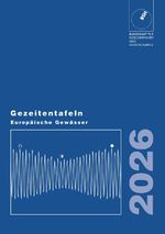 Gezeitentafeln Europäische Gewässer / Gezeitentafeln Europäische Gewässer 2026 Cover des Buches Gezeitentafeln Europäische Gewässer / Gezeitentafeln Europäische Gewässer 2026 (ISBN: 9783964903587)