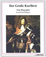 Der Große Kurfürst Cover des Buches Der Große Kurfürst (ISBN: 9783965240193)