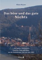 Das böse und das gute Nichts Cover des Buches Das böse und das gute Nichts (ISBN: 9783965436176)