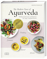 The Modern Taste of Ayurveda Cover des Buches The Modern Taste of Ayurveda (ISBN: 9783965845121)