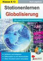 Stationenlernen Globalisierung: Wie unsere Wirtschaft zusammenwächst Cover des Buches Stationenlernen Globalisierung: Wie unsere Wirtschaft zusammenwächst (ISBN: 9783966240697)