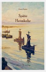 Späte Heimkehr Cover des Buches Späte Heimkehr (ISBN: 9783966661096)