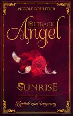 Outback Angel - Sunrise - Cover des Buches Outback Angel - Sunrise - (ISBN: 9783966985796)