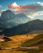 Wanderlust Alpen (Kompaktausgabe) Cover des Buches Wanderlust Alpen (Kompaktausgabe) (ISBN: 9783967042788)