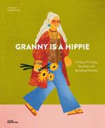 Granny is a Hippie Cover des Buches Granny is a Hippie (ISBN: 9783967048049)