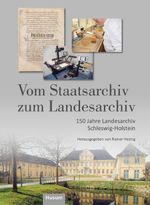 Vom Staatsarchiv zum Landesarchiv Cover des Buches Vom Staatsarchiv zum Landesarchiv (ISBN: 9783967172003)