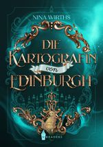 Die Kartografin von Edinburgh Cover des Buches Die Kartografin von Edinburgh (ISBN: 9783967334500)
