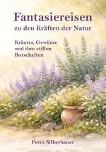 Fantasiereisen zu den Kräften der Natur Cover des Buches Fantasiereisen zu den Kräften der Natur (ISBN: 9783967383232)