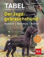 Der Jagdgebrauchshund Cover des Buches Der Jagdgebrauchshund (ISBN: 9783967470949)