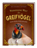 Verborgene Welt der Greifvögel Cover des Buches Verborgene Welt der Greifvögel (ISBN: 9783968080345)