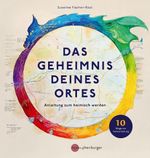 Das Geheimnis deines Ortes Cover des Buches Das Geheimnis deines Ortes (ISBN: 9783968601076)