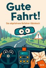 Gute Fahrt! Cover des Buches Gute Fahrt! (ISBN: 9783969054352)