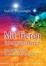 Mit Tieren kommunizieren Cover des Buches Mit Tieren kommunizieren (ISBN: 9783969339534)