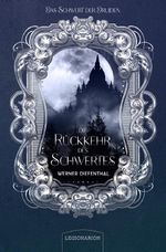Das Schwert der Druiden - Die Rückkehr des Schwertes Cover des Buches Das Schwert der Druiden - Die Rückkehr des Schwertes (ISBN: 9783969372074)