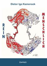 Rein menschlich Cover des Buches Rein menschlich (ISBN: 9783969409183)