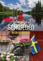 KUNTH Unterwegs in Schweden Cover des Buches KUNTH Unterwegs in Schweden (ISBN: 9783969650356)
