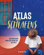 KUNTH Bildband Atlas des Schlafens Cover des Buches KUNTH Bildband Atlas des Schlafens (ISBN: 9783969650929)
