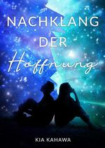Nachklang der Hoffnung Cover des Buches Nachklang der Hoffnung (ISBN: 9783969664407)