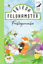 Frieda Feldhamster - Frühlingserwachen Cover des Buches Frieda Feldhamster - Frühlingserwachen (ISBN: 9783969664544)