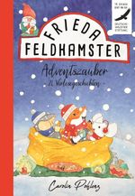 Frieda Feldhamster - Adventszauber Cover des Buches Frieda Feldhamster - Adventszauber (ISBN: 9783969669433)