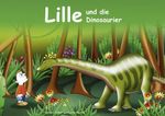 Lille und die Dinosaurier Cover des Buches Lille und die Dinosaurier (ISBN: 9783969669792)